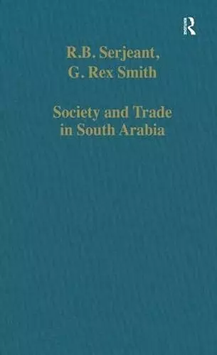 Society and Trade in South Arabia cover