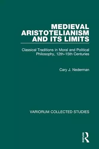 Medieval Aristotelianism and its Limits cover