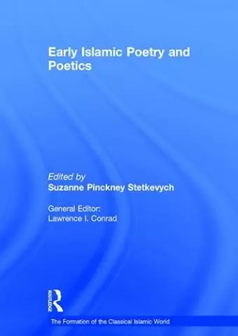 Early Islamic Poetry and Poetics cover