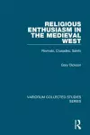 Religious Enthusiasm in the Medieval West cover