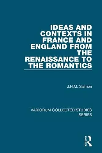 Ideas and Contexts in France and England from the Renaissance to the Romantics cover