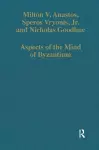 Aspects of the Mind of Byzantium cover