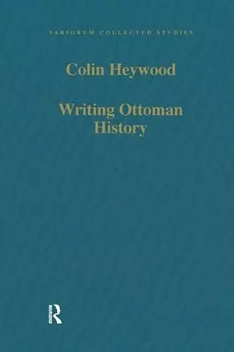 Writing Ottoman History cover