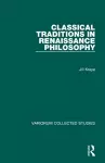 Classical Traditions in Renaissance Philosophy cover