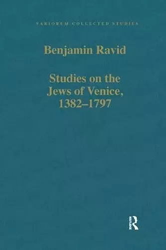 Studies on the Jews of Venice, 1382–1797 cover