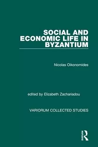 Social and Economic Life in Byzantium cover