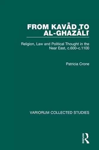 From Kavad to al-Ghazali cover