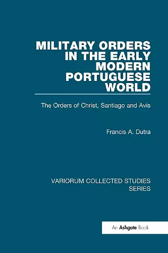 Military Orders in the Early Modern Portuguese World cover