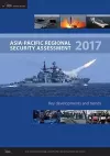 Asia-Pacific Regional Security Assessment 2017 cover