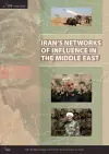 Iran’s Networks of Influence in the Middle East cover