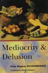 Mediocrity and Delusion cover