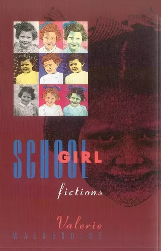 Schoolgirl Fictions cover
