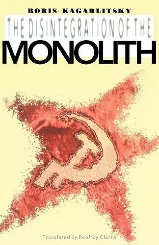 The Disintegration of the Monolith cover