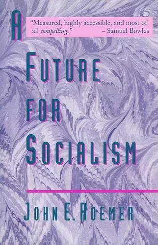 A Future for Socialism cover