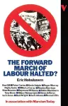 The Forward March of Labour Halted? cover