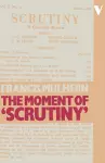 The Moment of "Scrutiny" cover