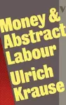 Money and Abstract Labour cover