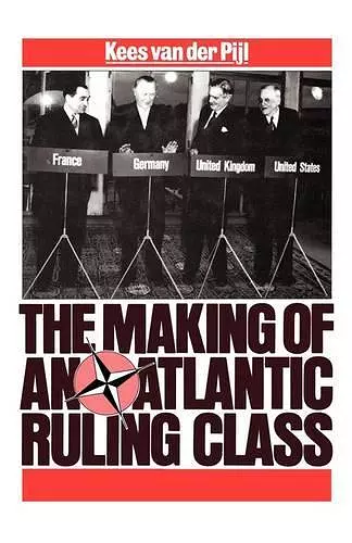 The Making of an Atlantic Ruling Class cover