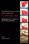 Working Class Politics in Crisis cover
