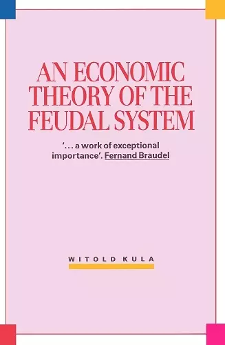 Economic Theory of the Feudal System cover