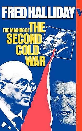 The Making of the Second Cold War cover