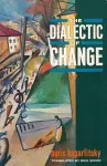The Dialectic of Change cover