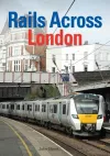 Rails Across London cover
