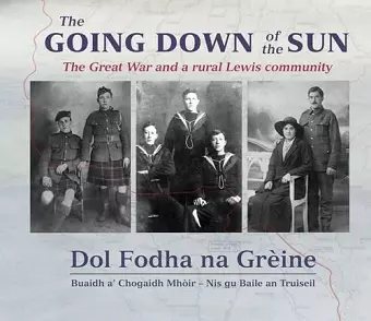The Going Down of the Sun: The Great War and a Rural Lewis Community cover