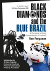 Black Diamonds and the Blue Brazil NEW EDITION cover
