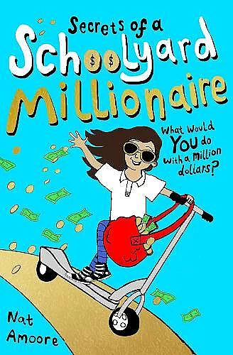Secrets of a Schoolyard Millionaire cover