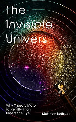 The Invisible Universe cover