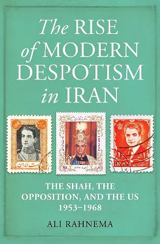 The Rise of Modern Despotism in Iran cover