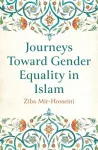 Journeys Toward Gender Equality in Islam cover