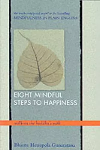 Eight Mindful Steps to Happiness cover