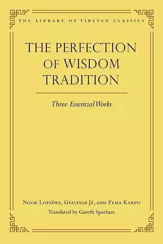 The Perfection of Wisdom Tradition cover