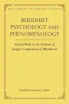 Buddhist Psychology and Phenomenology cover