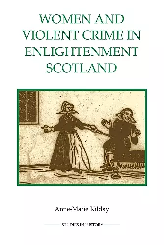 Women and Violent Crime in Enlightenment Scotland cover