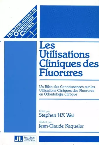 Les Utilisations Cliniques des Fluorures cover