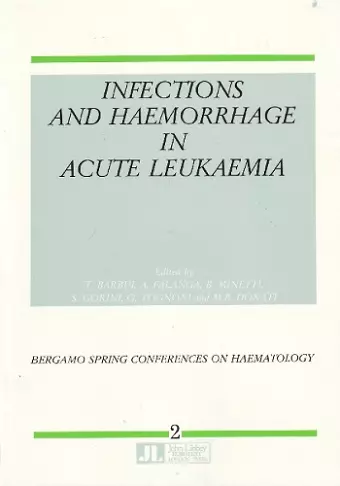 Infections & Haemorrhage in Acute Leukaemia cover