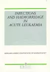 Infections & Haemorrhage in Acute Leukaemia cover