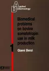 Biomedical Problems on Bovine Somatotropin Use in Milk Production cover