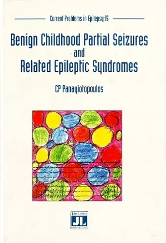 Benign Childhood Partial Seizures & Related Epileptic Syndromes cover