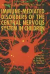 Immune-mediated Disorders of the Central Nervous System in Children cover