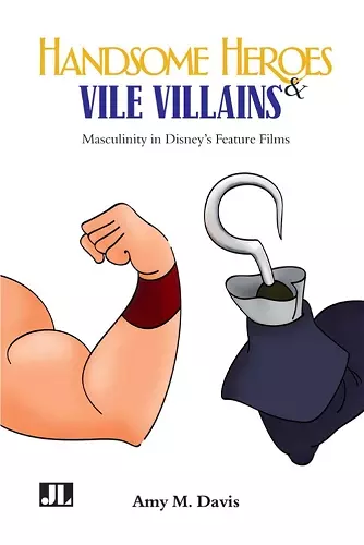 Handsome Heroes and Vile Villains cover