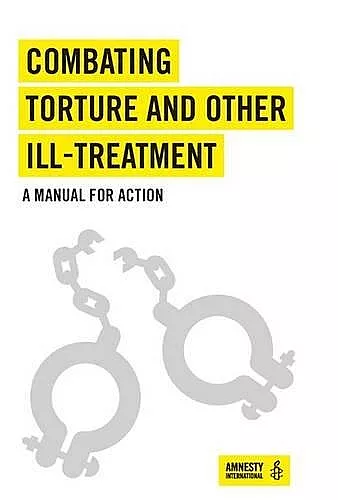 Combating Torture and Other Ill-Treatment cover