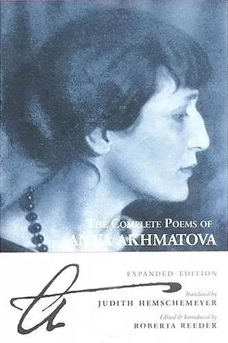 The Complete Poems Of Anna Akhmatova cover