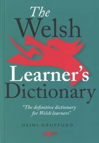 Welsh Learner's Dictionary, The / Geiriadur y Dysgwyr cover