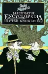 Illustrated Encyclopaedia of Ulster Knowledge cover
