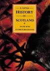 A Little History of Scotland cover