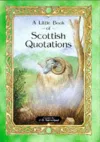 A Little Book of Scottish Quotations cover